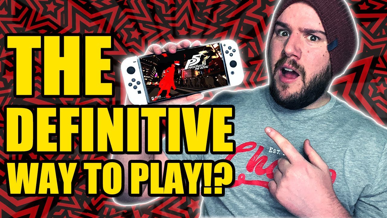 Play Persona 5 Royal on the Nintendo Switch.
