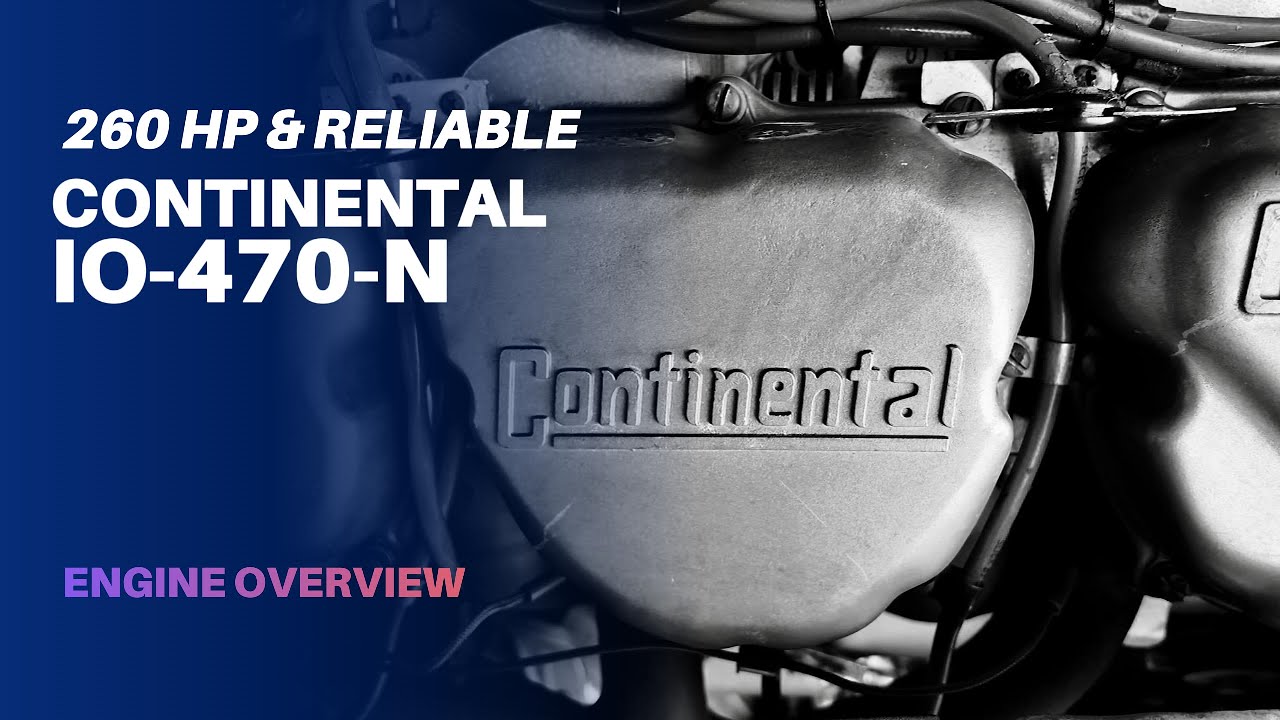 Continental IO-470-N - Engine Tour of the Critical Systems