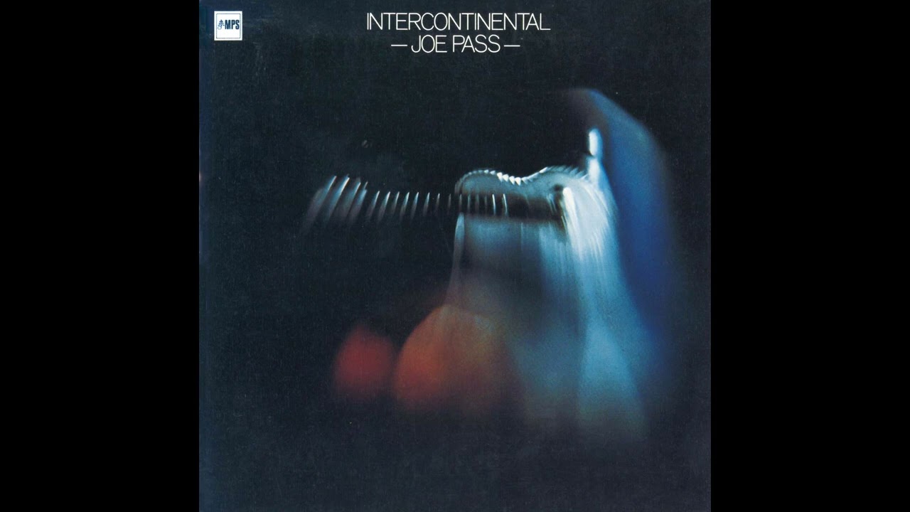 Joe Pass 『Intercontinental』ダイジェスト試聴