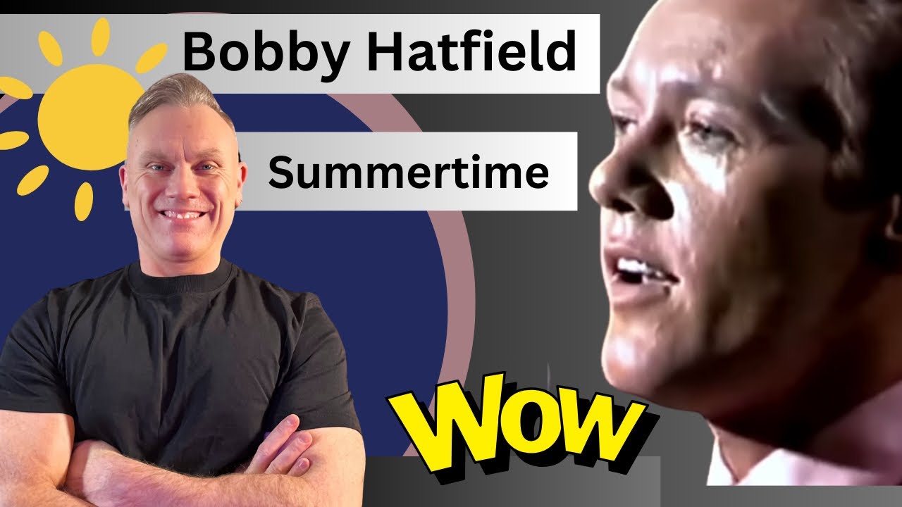 #bobbyhatfield SINGS Summertime!!! TSS REACTS!!