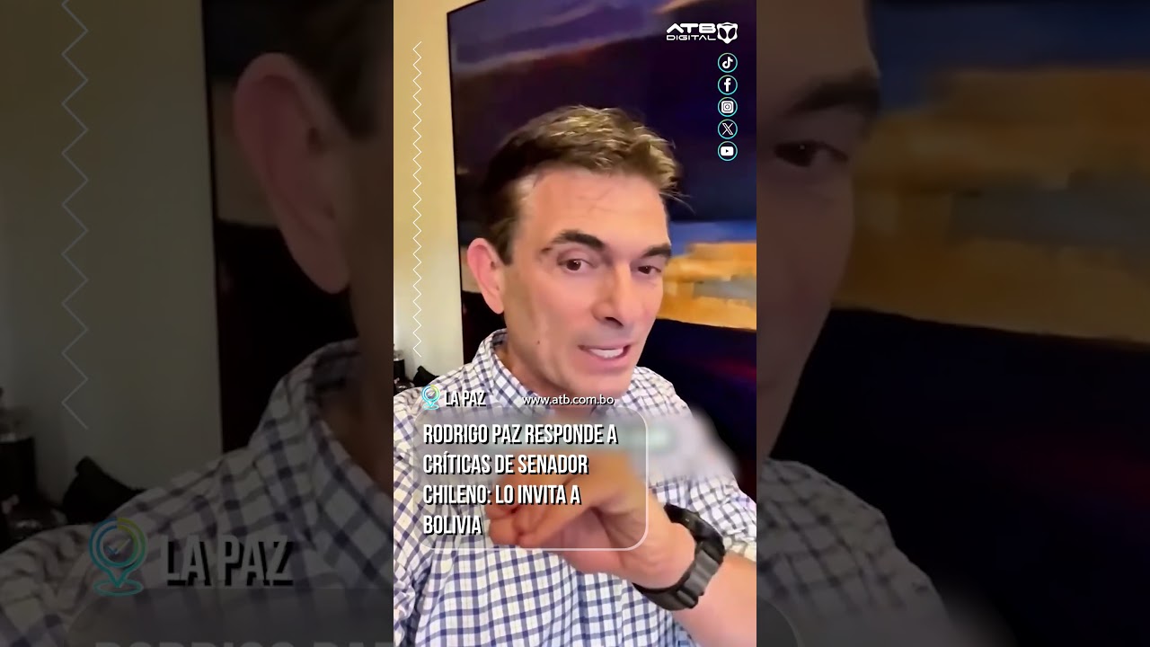 🔴Rodrigo Paz responde a críticas de senador chileno: lo invita a Bolivia📌
