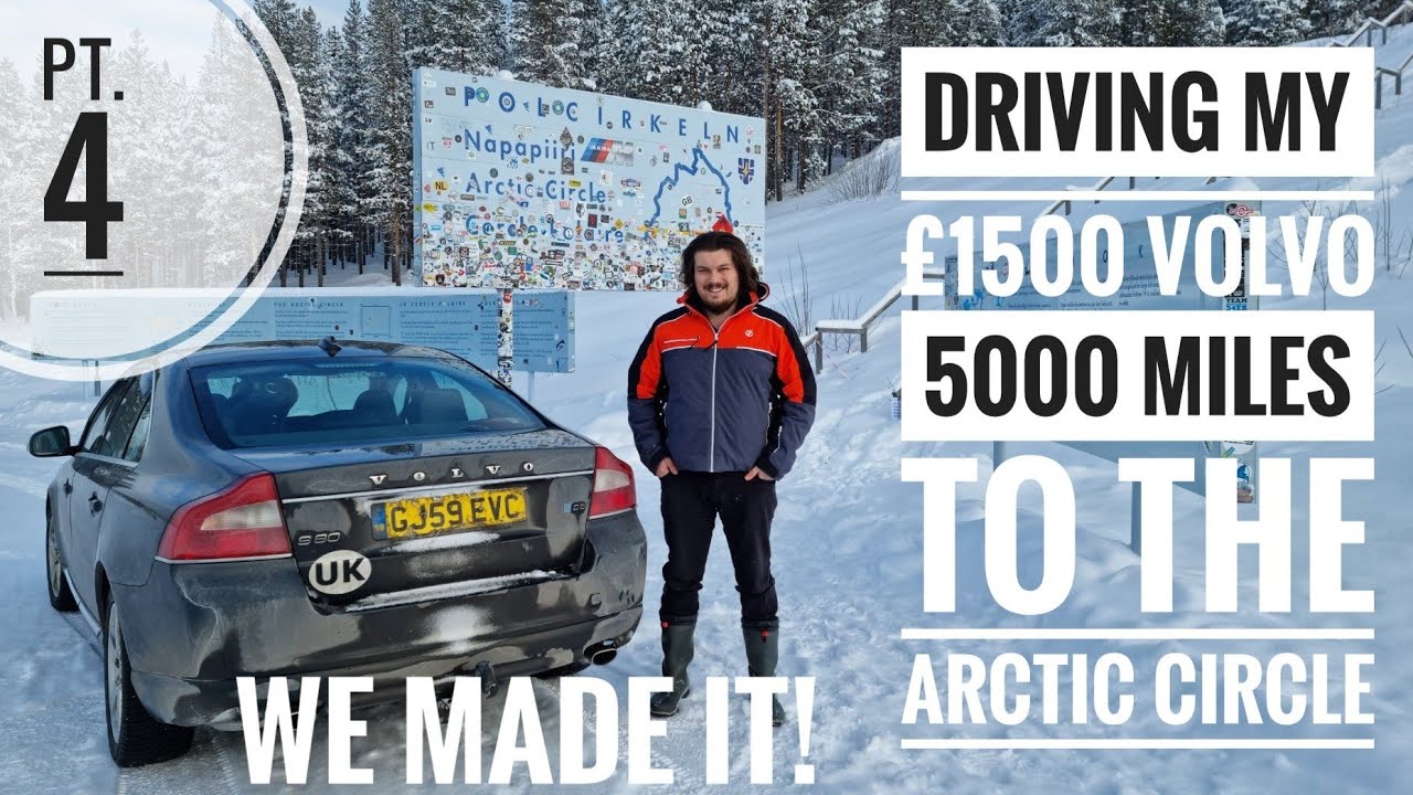 I Drove My £1500 Volvo to the Arctic Circle! - Pt.4 *WE MADE IT!!!!*