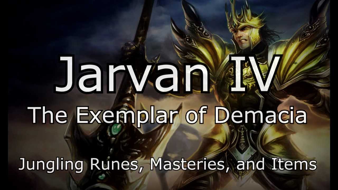League of Legends - Jungle Jarvan IV: Runes, Masteries, Items