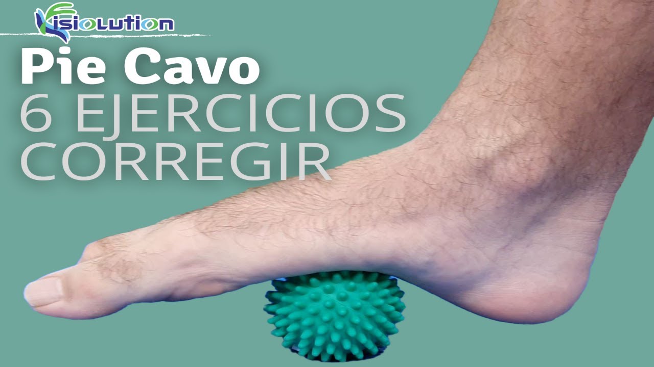 PIE CAVO - 6 MEJORES EJERCICIOS para CORREGIR y EVITAR DOLOR | Fisiolution