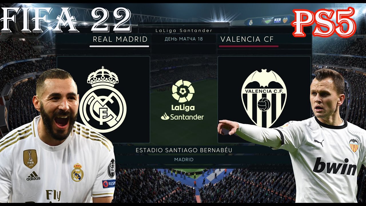 FIFA 22 PS5 | Real Madrid VS Valencia | LaLiga 202122 | Gameplay