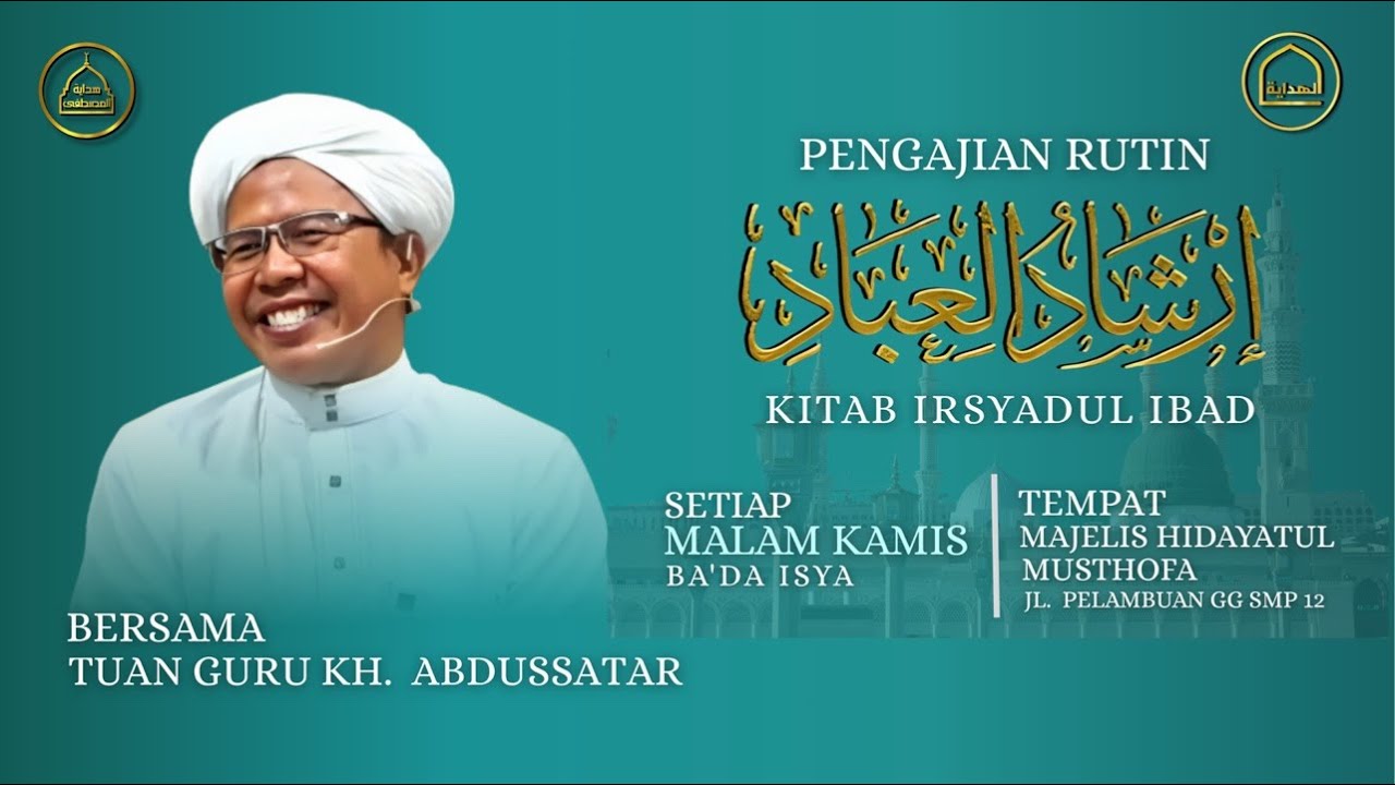Siaran langsung Hidayah musthofa Pelambuan (Pengajian Rutin Guru.H.Abdus Satar)