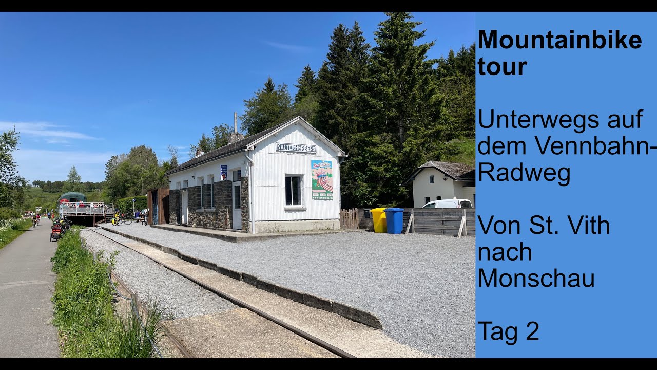 Mountainbiketour – Unterwegs auf dem Vennbahn-Radweg von St Vith nach Monschau– Tag 2