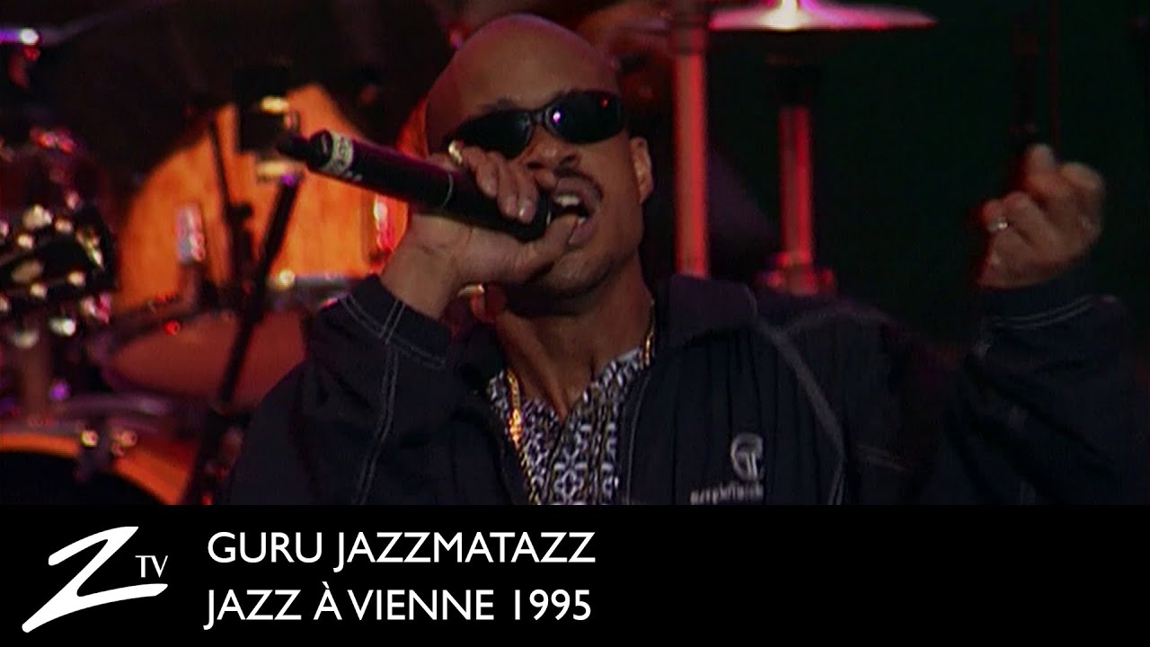 Guru's Jazzmatazz - Lost Souls & Something in the Past - Jazz à Vienne 1995   LIVE