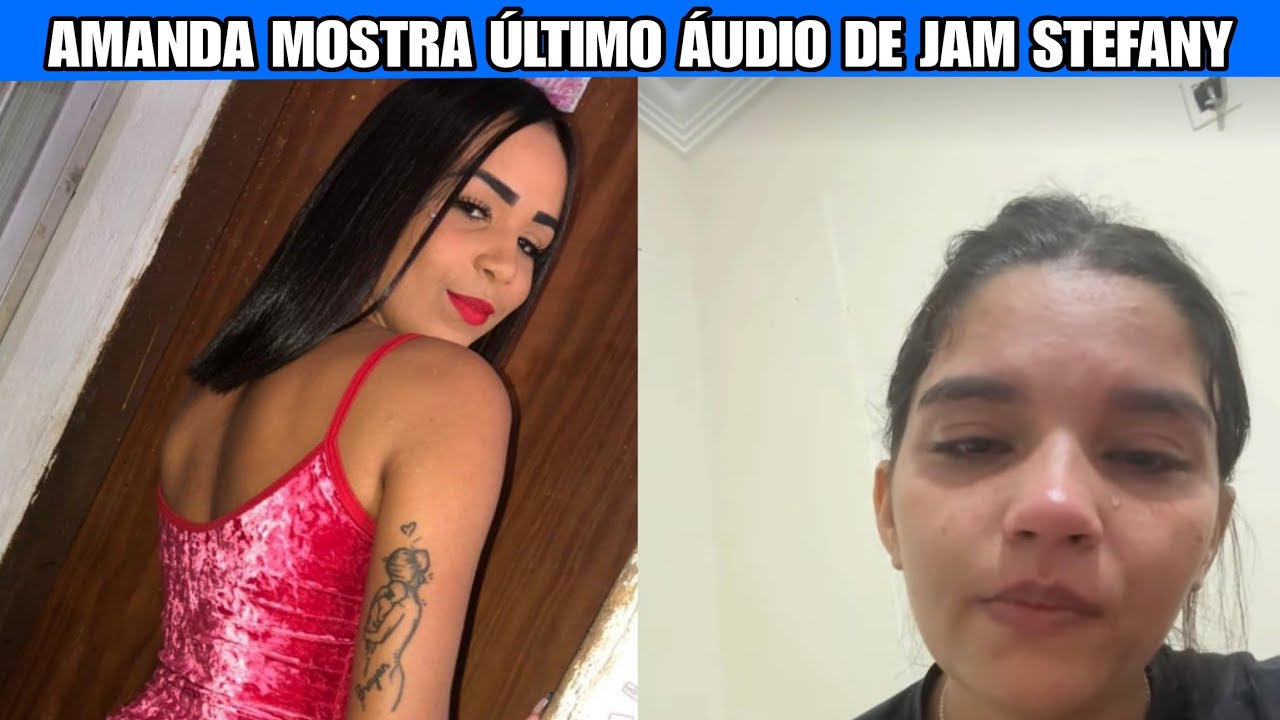 Amanda Costa mostra último áudio de Jam Stefany onde ela fala que foi vítima de feitiçaria.