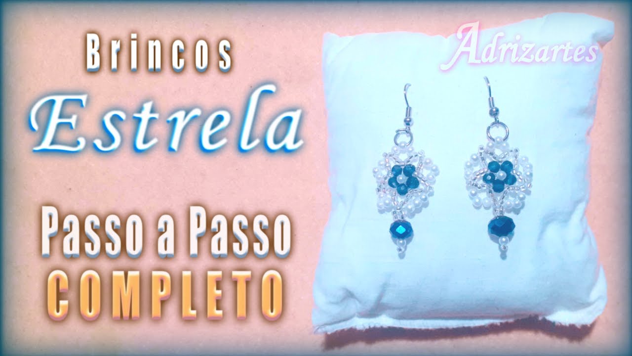 Como fazer Brincos de Pérolas Cristais e miçangas Estrela - Adrizartes Bijuterias Fácil de Fazer
