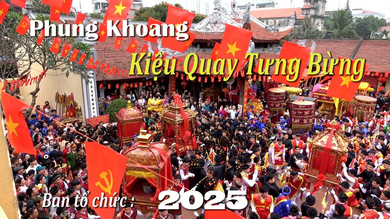 Lễ Hội 5 Làng Phùng Khoang 2025 ( BTC Lễ Hội )