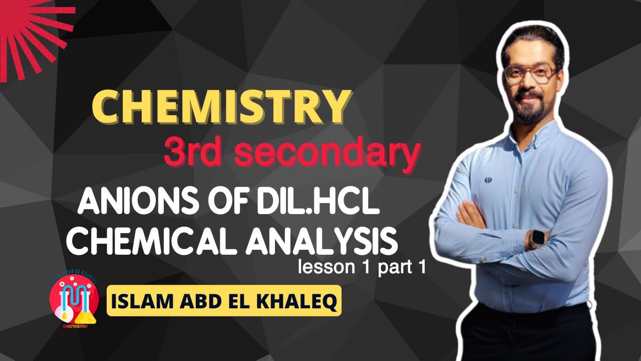 Chemical analysis Anions of dil.HCl lesson 1 chapter 2 3rd chemistry