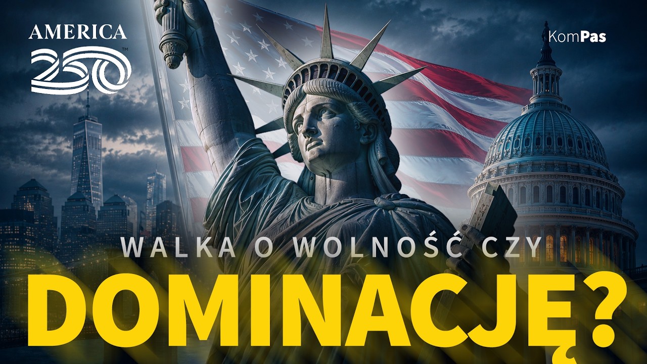 Czym jest wolność w zrozumieniu USA? 250 lat Stan&oacute;w Zjednoczonych Ameryki