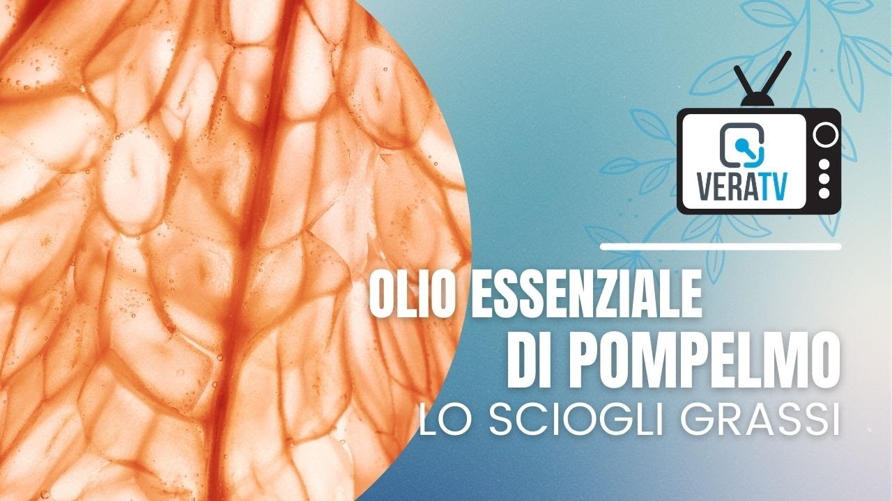Olio essenziale di Pompelmo, rimedio anticellulite per eccellenza