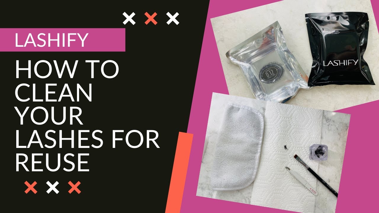 How To Clean & Reuse Lashify Gossamers | Lashify Lashes & Tools I Recommend