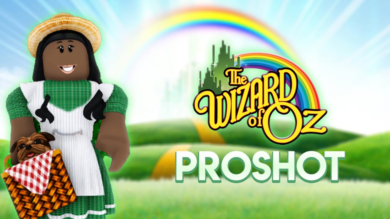 Wizard of Oz - ROBLOX Proshot