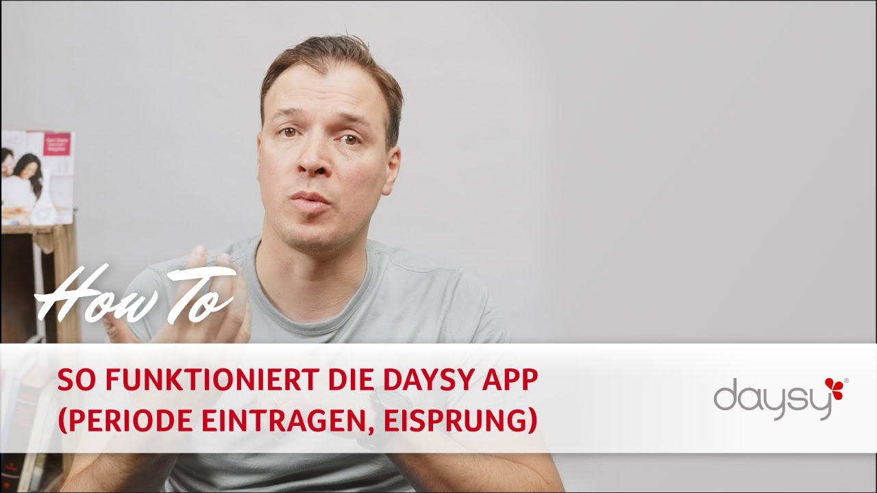 So funktioniert die Daysy App (Periode eintragen, Eisprung)