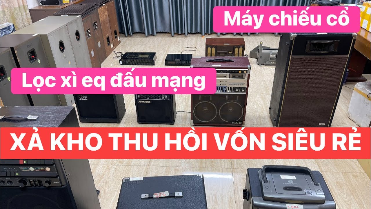 Hêt ạ!! 17/3 lh#0961169293 TỔNG HỢP NHIỀU MÓN NGON BỔ RẺ LỌC EQ ĐẤU GIÁ - TỦ ĐÀI THAN - TỦ TAPE... 