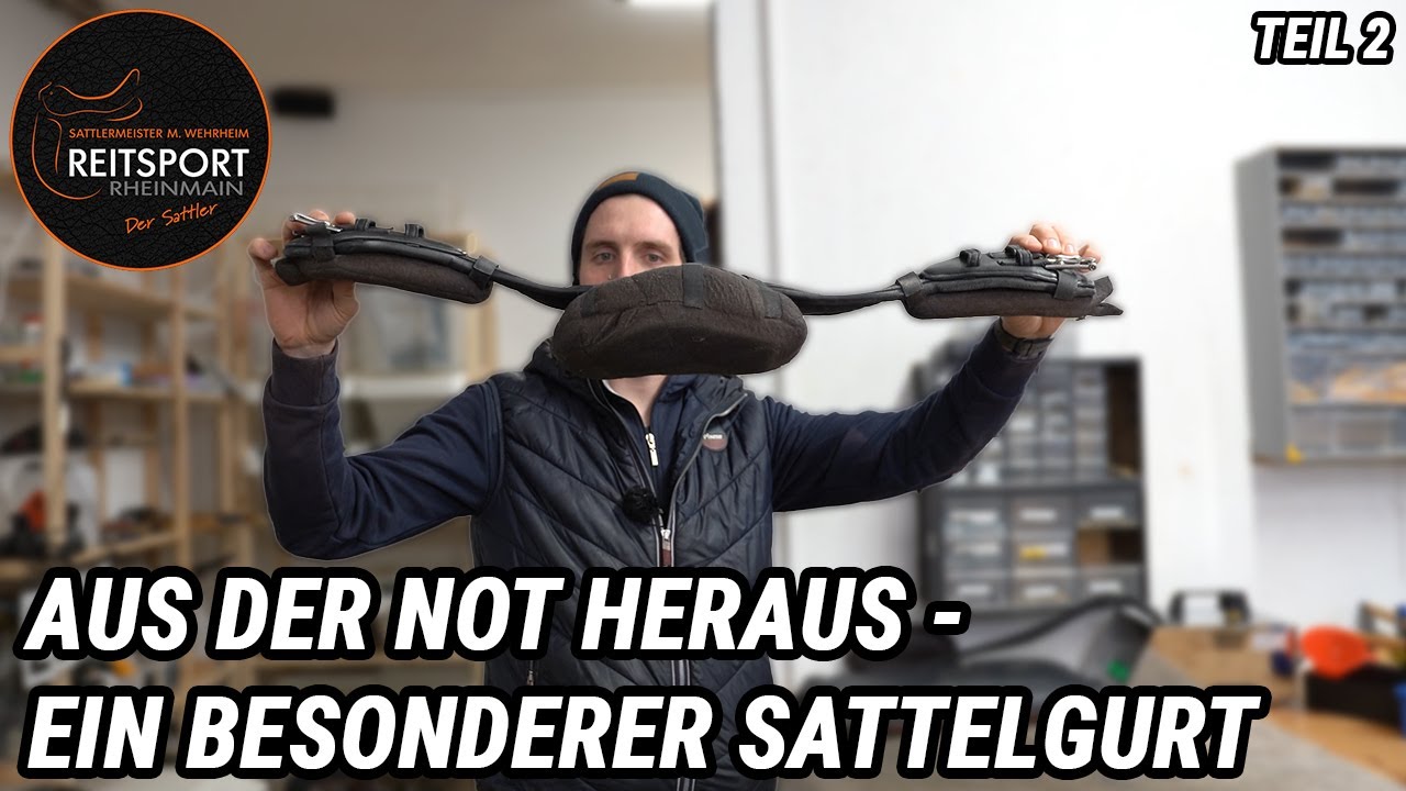 Aus der Not heraus - ein besonderer Sattelgurt Teil 2 | Reitsport-Rheinmain