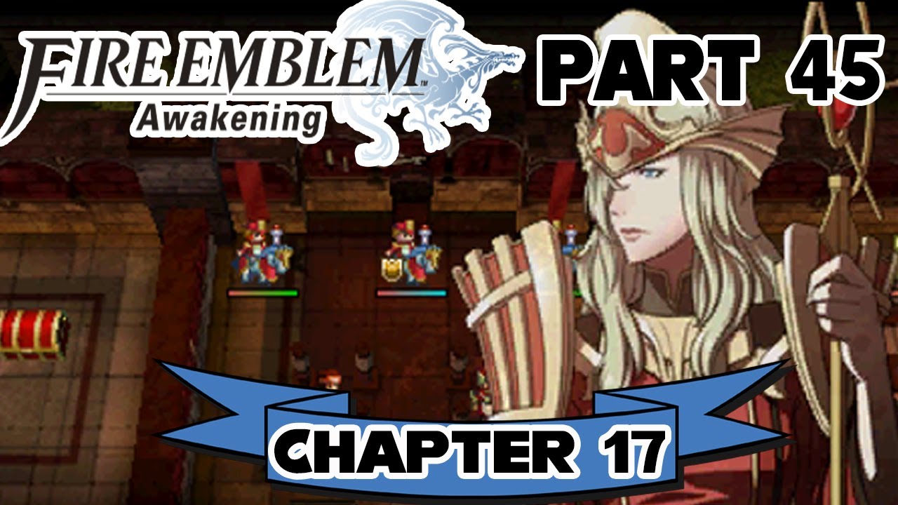 Fire Emblem: Awakening - Part 45: Chapter 17 