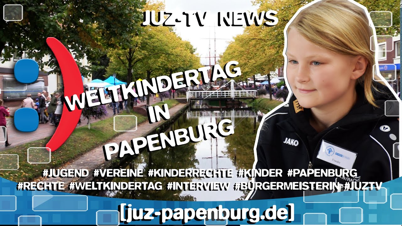 JUZ TV News   Weltkindertag 2022 Papenburg