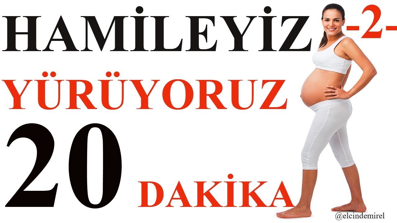 Hamileyiz Yürüyoruz-2