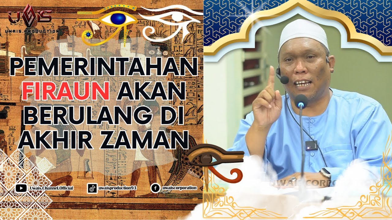 The Cycle Of Phaoroh Egypt Will Come! | Ustaz Auni Mohamed