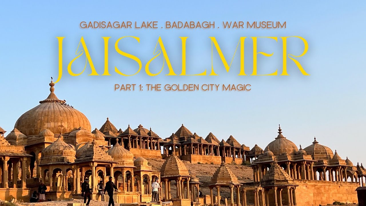 Jaisalmer Part 1 | Jaisalmer War Museum | Gadisar Lake | Bada Bagh | Rajasthan Travel Vlog : Ep 3
