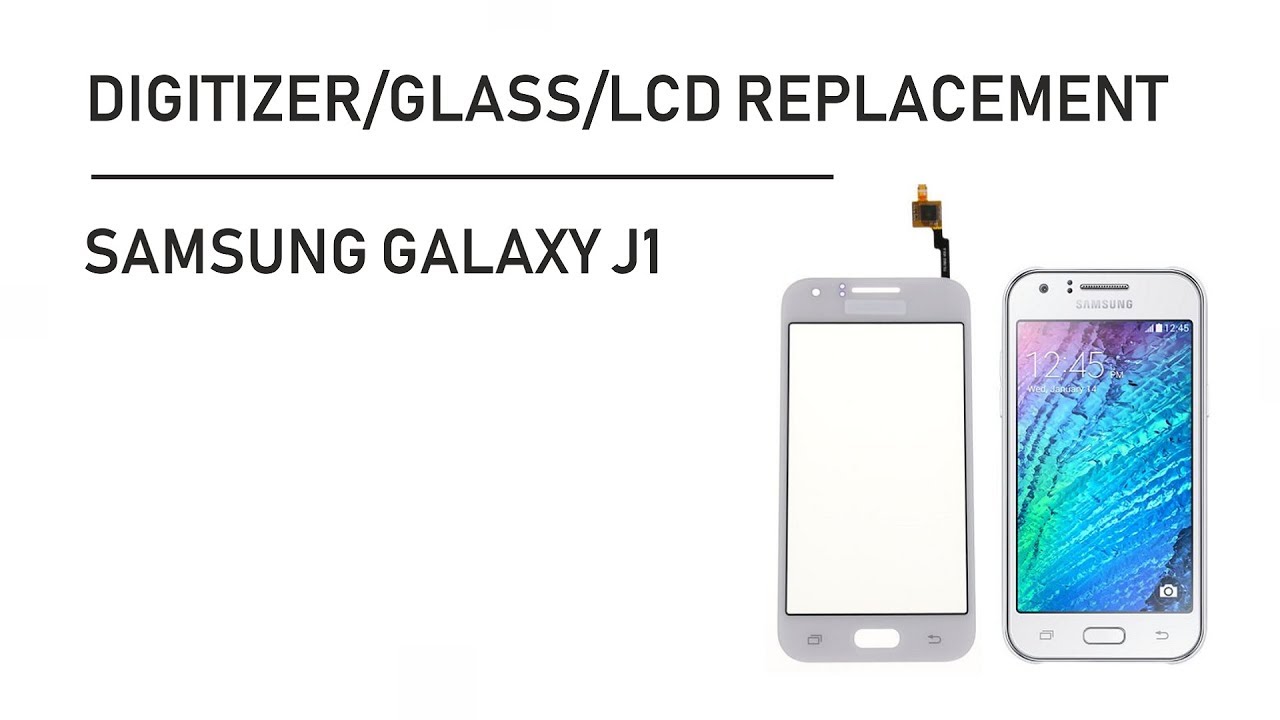 SAMSUNG GALAXY J1 Digitizer Replacement Glass, LCD Display, Touch Screen Disassembly