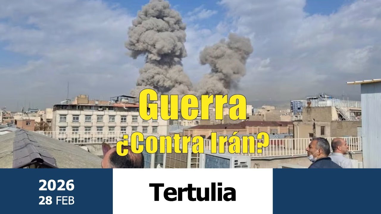 Tertulia Sabatina. Guerra ¿Contra Irán? 📱