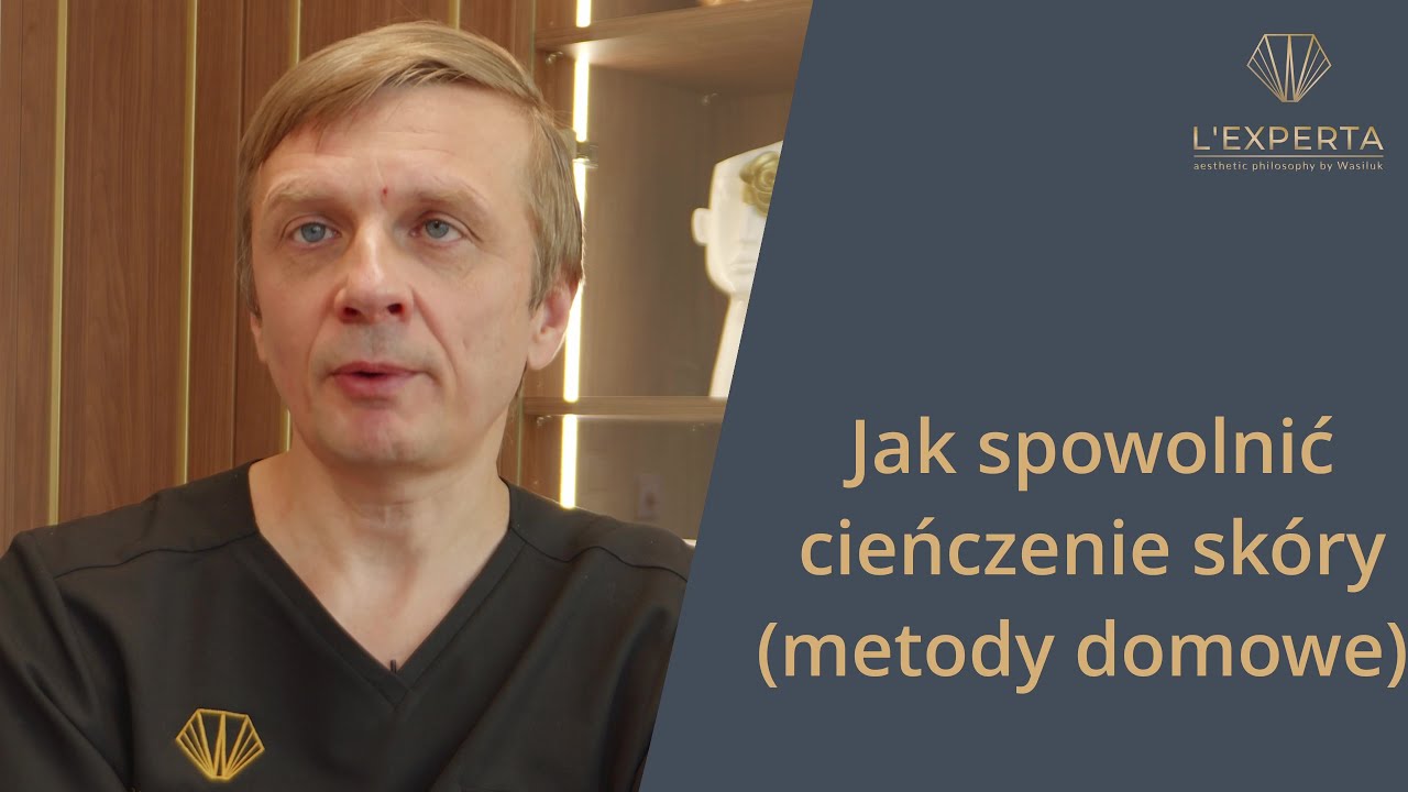 Domowe metody pogrubienia skóry - sprawdzone rady doktora Marka Wasiluka | L'Experta