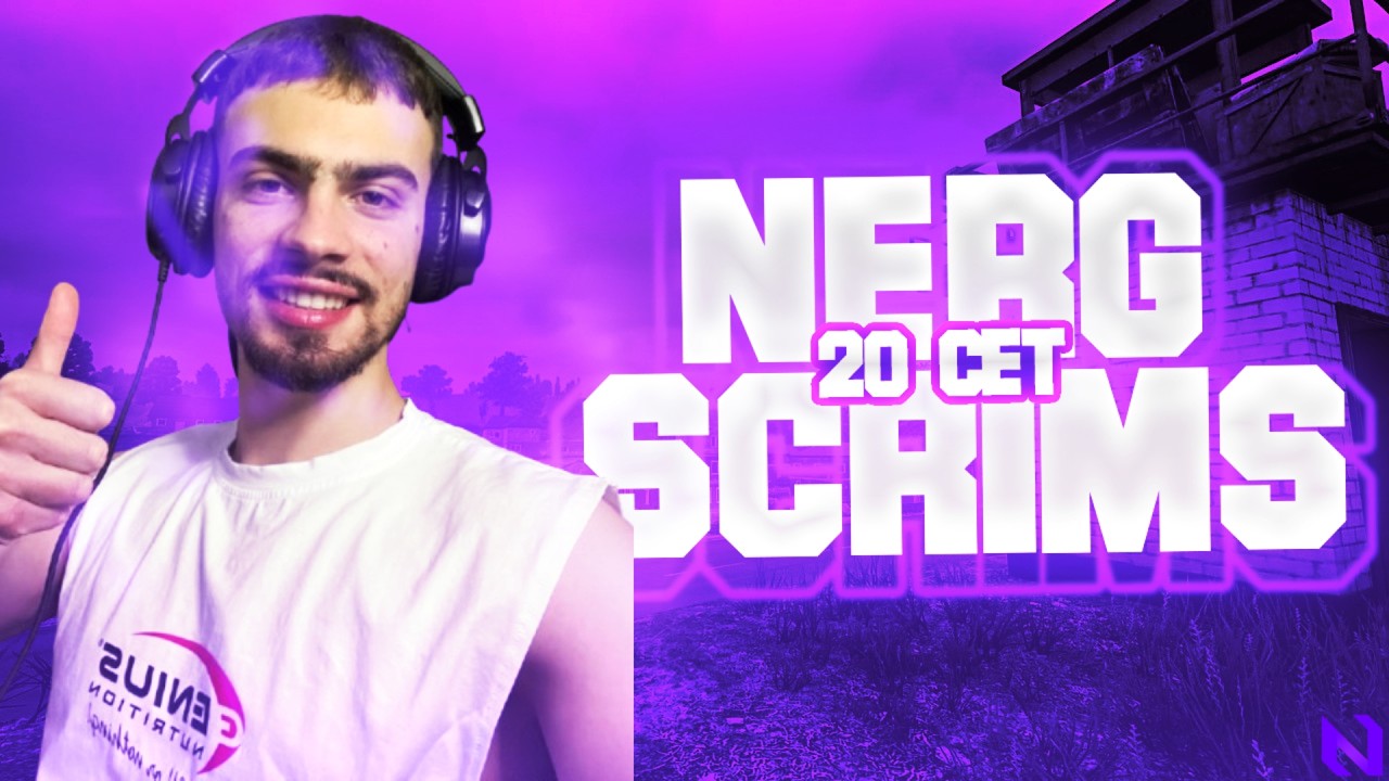 🔴OPEN SCRIM | 20:00 CET | NERG [LIVE#16]