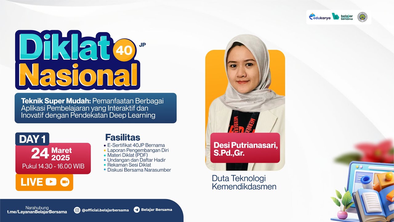Hari 1 : Diklat Pemanfaatan Berbagai Aplikasi Pembelajaran Interaktif Inovatif dengan Deep Learning