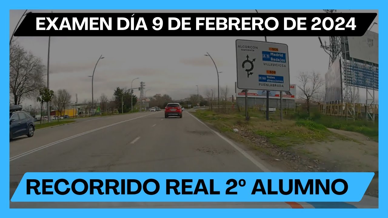 [RECORRIDO REAL]  EXAMEN en MÓSTOLES - EXAMEN de CONDUCIR 9 de Febrero. DGT MÓSTOLES.
