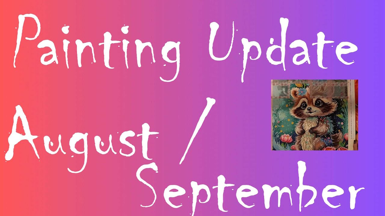 Paintingupdate August September was habe ich geschafft, was ist geplant inclusive kleinem Unboxing