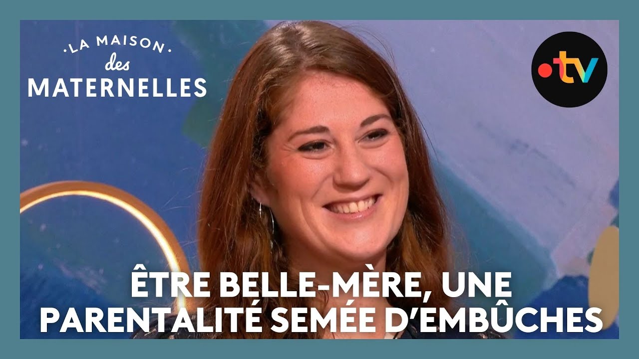 Être belle-mère, une parentalité semée d'embûches  - La Maison des maternelles #LMDM