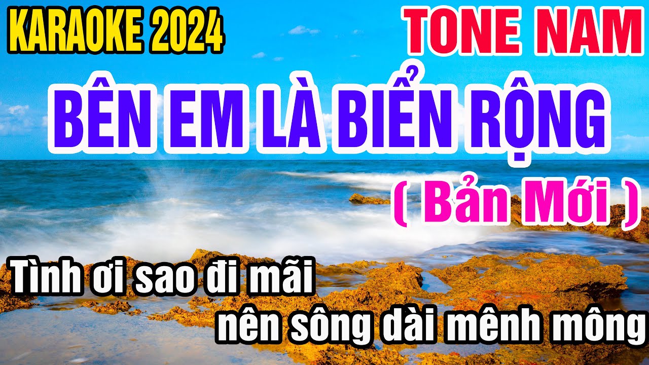 Bên em là biển rộng Karaoke Tone Nam Nhạc Sống gia huy karaoke