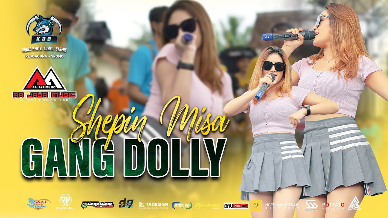 SHEPIN MISA - GANG DOLLY (AA JAYA MUSIC) | LIVE K3B x K5 MAXSIMAL AUDIO