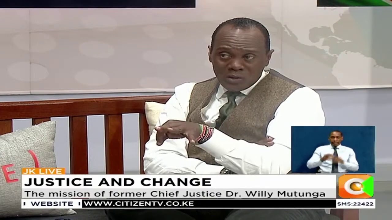 | JKLIVE | The mission of former Chief Justice Dr. Willy Mutunga [Part 1]