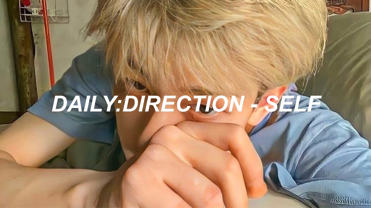DAILY:DIRECTION 'SELF' Easy Lyrics