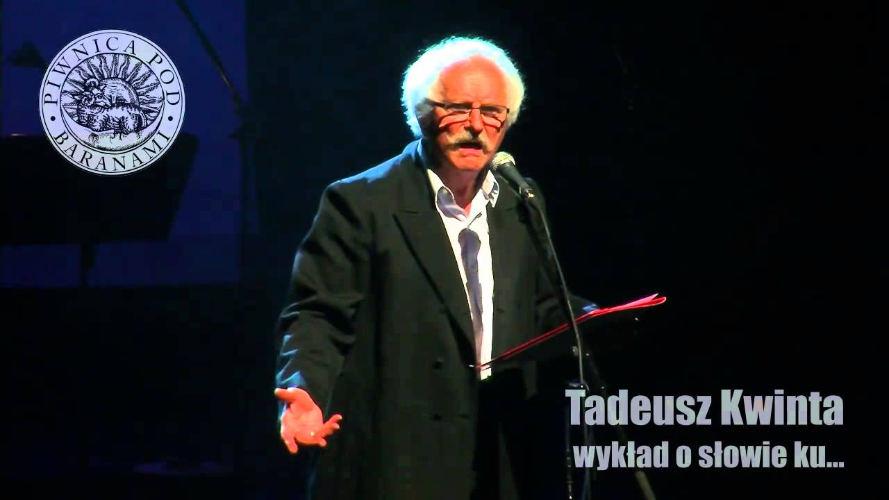 Tadeusz Kwinta - wykład o słowie ku...