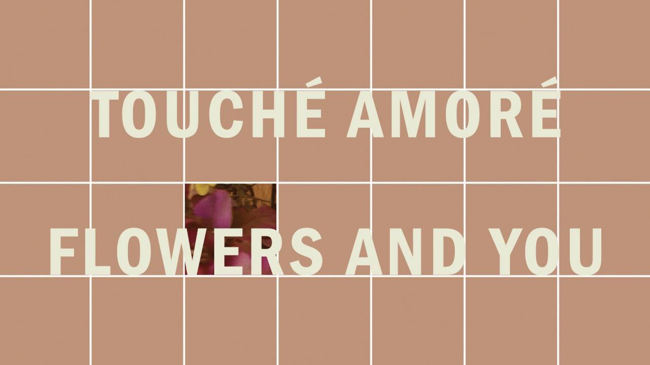 Touché Amoré - 