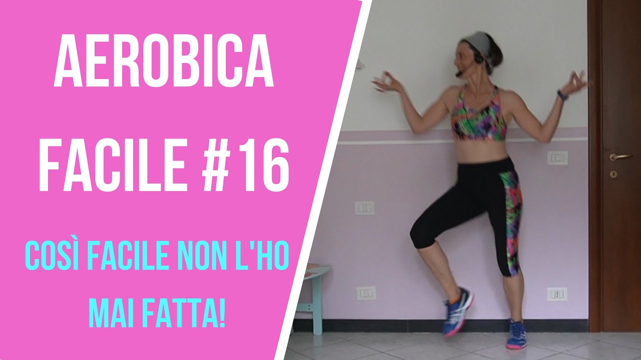Aerobica Facilissima #16 (140BPM). Esercizi di aerobica per dimagrire|La mia vita naturale
