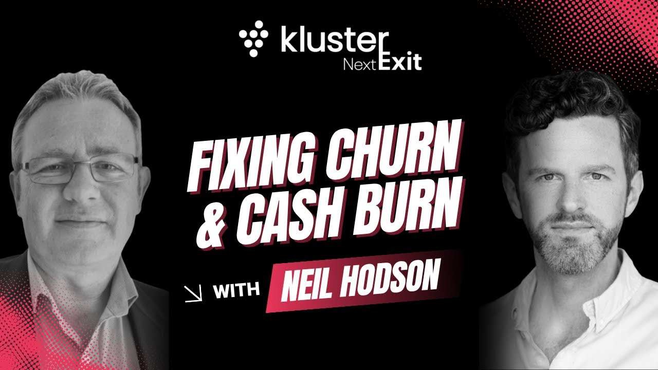 #09: Fixing Churn and Cash Burn: How CFOs Build Exit-Ready SaaS Models with Neil Hodson