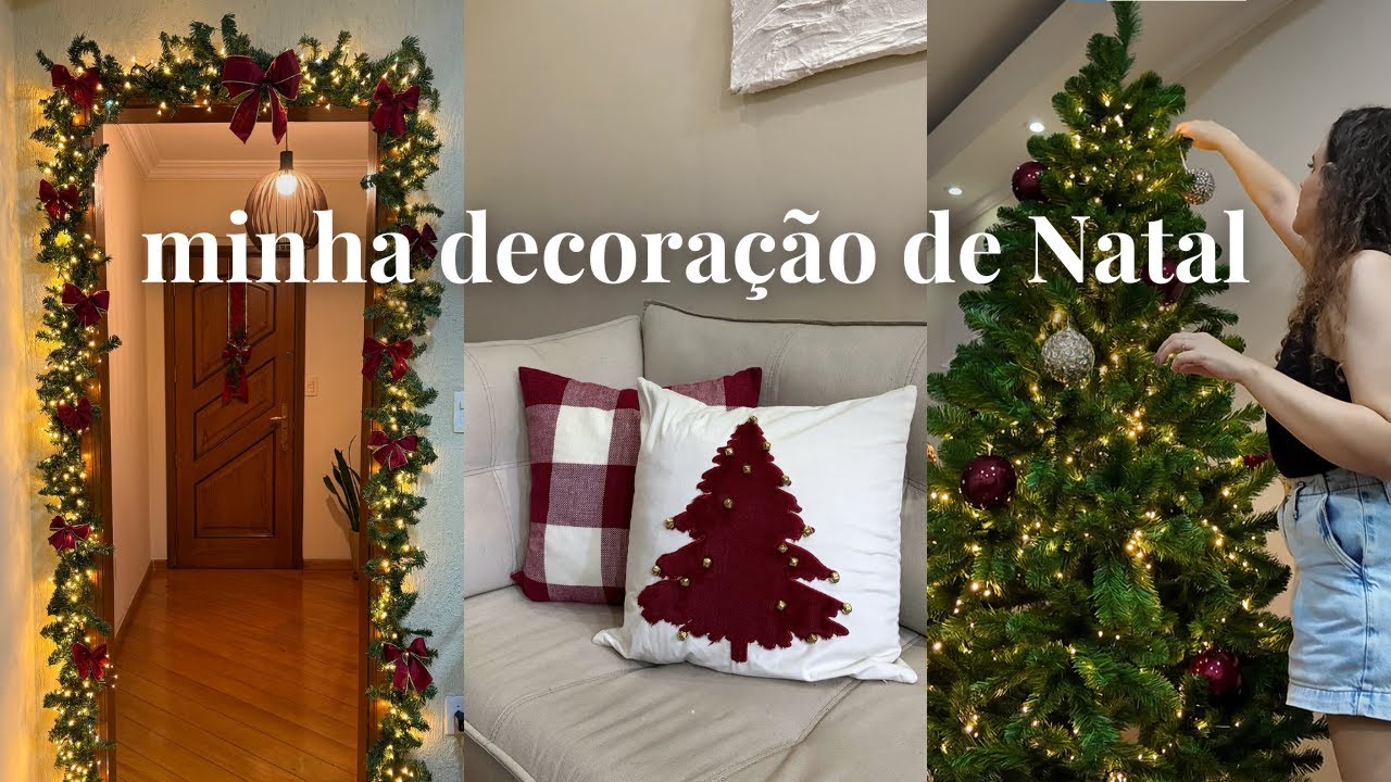 DECORANDO MINHA CASA PARA O NATAL