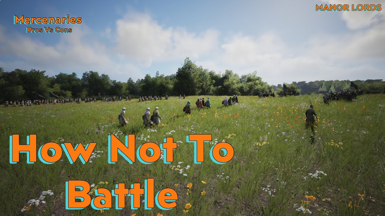 Manor Lords - How Not To Battle - First Playthrough