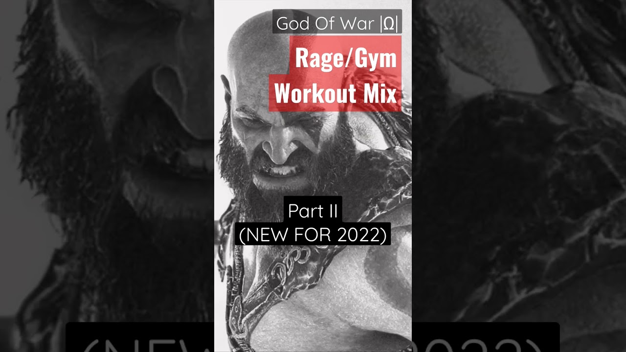 God Of War | Rage/Gym Workout Mix  | PART II (2022) | See description for full 1hr+ video