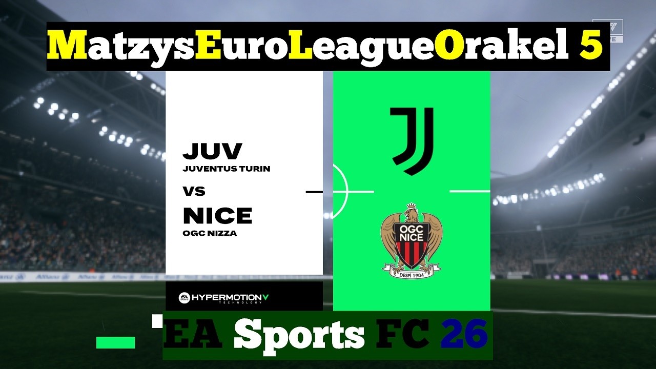 M.E.L.O. 5 ⚽ 203 Juventus Turin vs. OGC Nizza ⚽ Spieltag 15 | EAFC 26