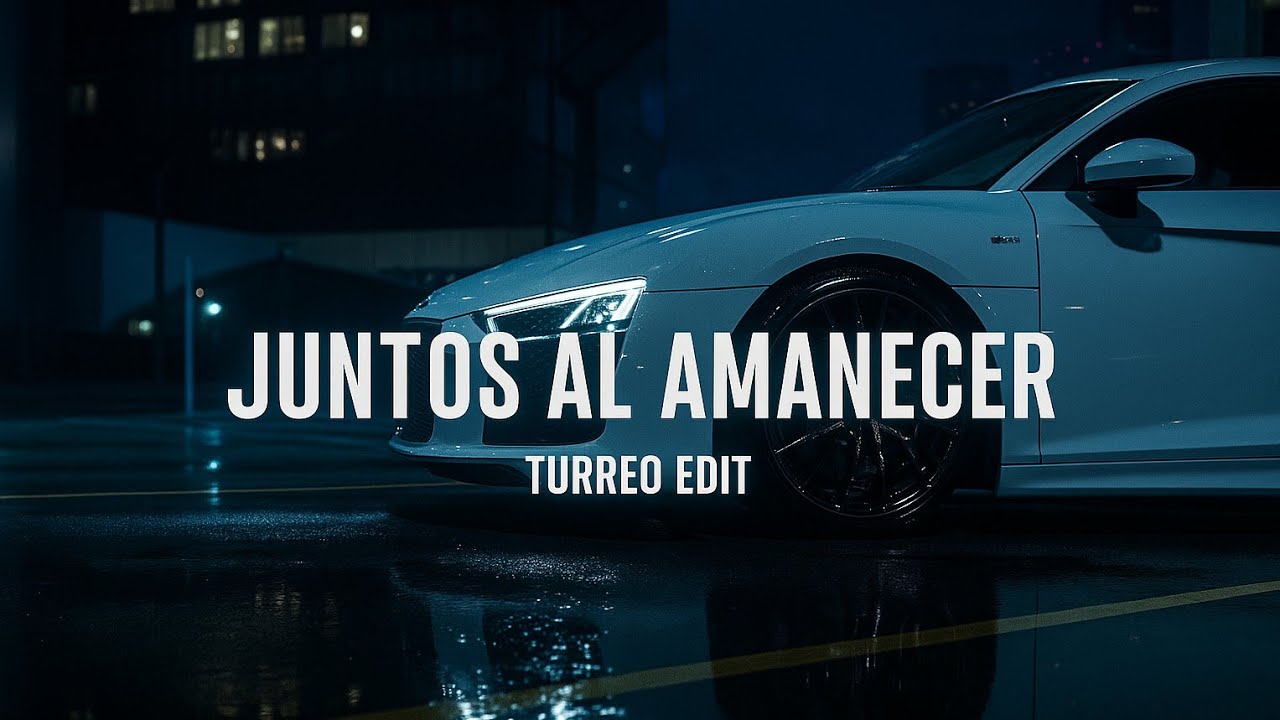 JUNTOS AL AMANECER (Turreo Edit) - DJ Manuso, 
