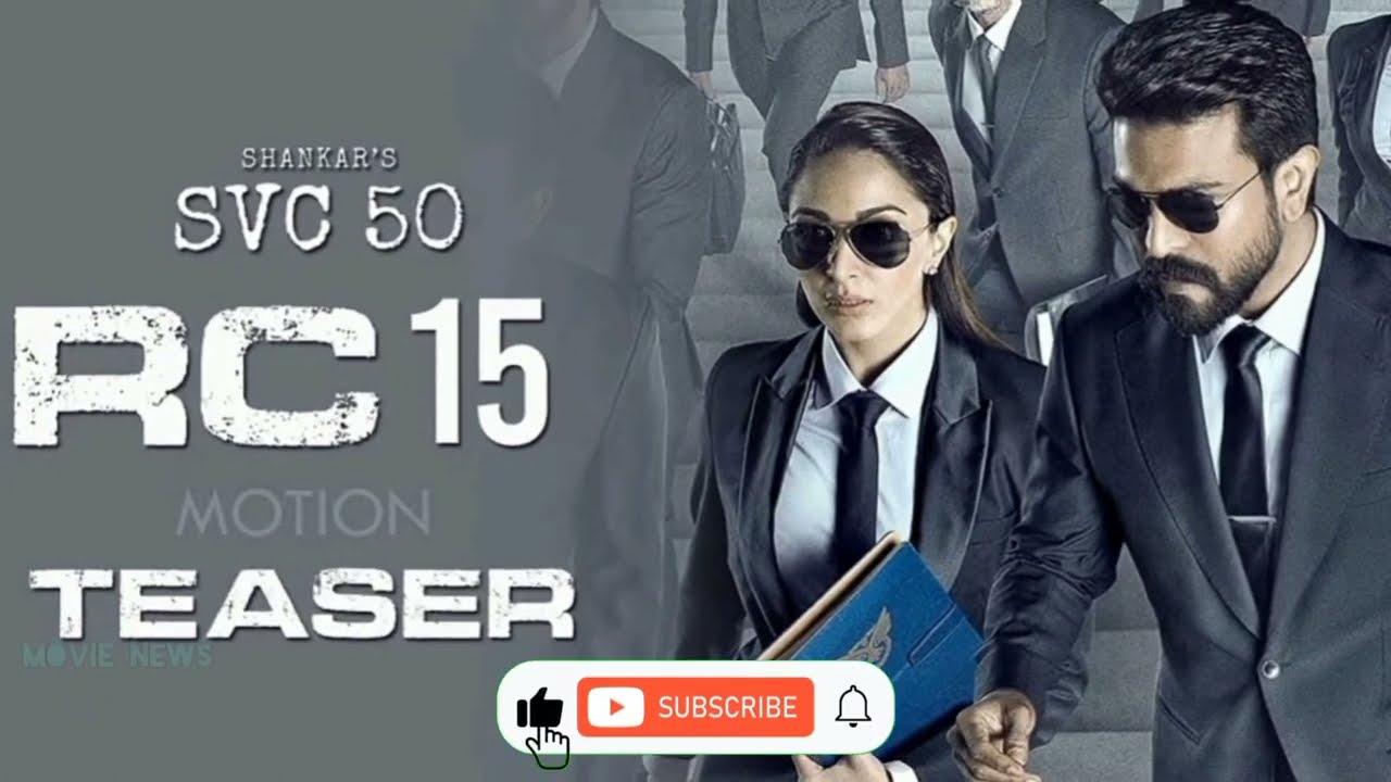 #RC15 - Official Trailer | #SVC15 | Ram Charan | Ranveer Singh, Kiara Advani, Shankar Release Update